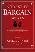   A Toast to Bargain Wines