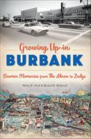   Growing Up in Burbank
