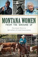   Montana Women From The Ground Up