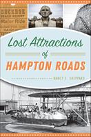   Lost Attractions of Hampton Roads
