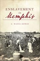   Enslavement in Memphis
