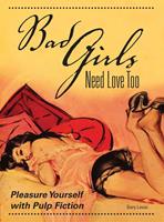   Bad Girls Need Love Too