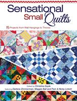   Sensational Small Quilts