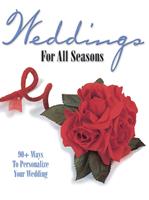   Weddings For All Seasons