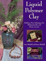   Liquid Polymer Clay