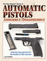   Automatic Pistols Assembly/Disassembly