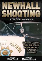   Newhall Shooting - A Tactical Analysis