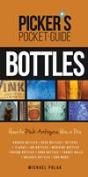 Picker's Pocket Guide to Bottles