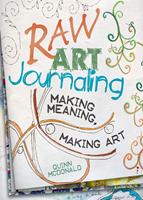   Raw Art Journaling