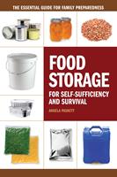   Food Storage for Self-Sufficiency and Survival