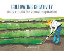   Cultivating Creativity