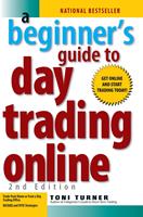   A Beginner's Guide To Day Trading Online 2nd Edition