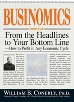   Businomics From The Headlines To Your Bottom Line