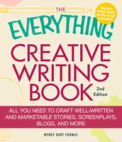   The Everything Creative Writing Book