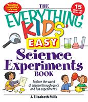   The Everything Kids'Easy Science Experiments Book
