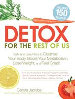   Detox for the Rest of Us