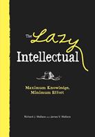   The Lazy Intellectual