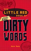 The Little Red Book of Very Dirty Words