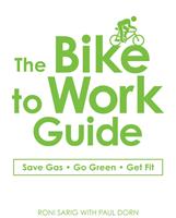   The Bike to Work Guide