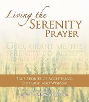   Living the Serenity Prayer