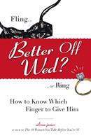   Better Off Wed?