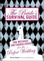   The Bride's Survival Guide