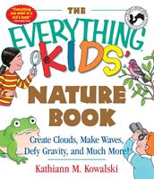   The Everything Kids'Nature Book