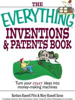   The Everything Inventions And Patents Book