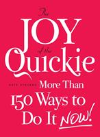   The Joy of the Quickie