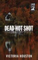   Dead Hot Shot