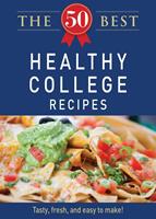   The 50 Best Healthy College Recipes