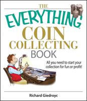 The Everything Coin Collecting Book