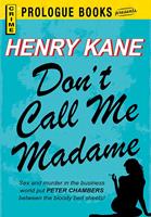   Don't Call Me Madame