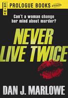   Never Live Twice