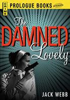  The Damned Lovely