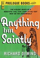   Anything But Saintly