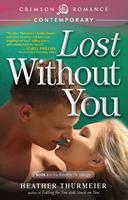   Lost Without You