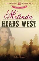   Melinda Heads West