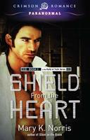   Shield From the Heart