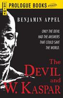   The Devil and W. Kaspar