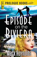   Episode on the Riviera