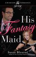   His Fantasy Maid