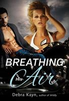   Breathing His Air