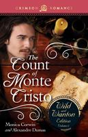   The Count Of Monte Cristo: The Wild And Wanton Edition Volume 4