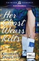   Her Ghost Wears Kilts