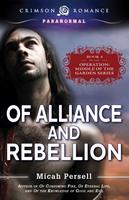   Of Alliance and Rebellion
