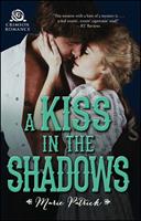   A Kiss in the Shadows