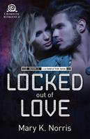   Locked Out of Love