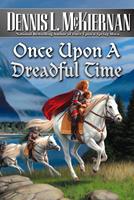   Once Upon A Dreadful Time