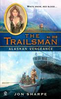   The Trailsman #310